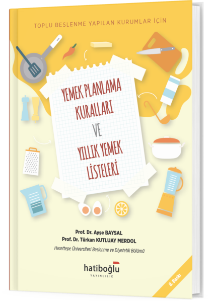 Yemek Planlama Kuralları ve Yıllık Yemek Listeleri