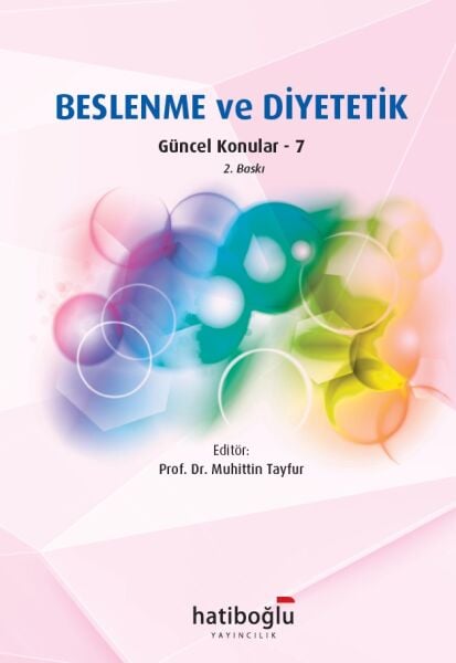 Beslenme ve Diyetetik - Güncel Konular 7 - Muhittin Tayfur