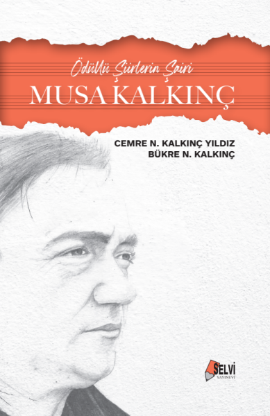 Ödüllü Şiirlerin Şairi Musa Kalkınç